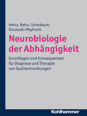 cover image of Neurobiologie der Abhängigkeit